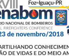 CEPED/PR participa em Foz do Iguaçu da XVIII edição do Seminário Nacional de Bombeiros – SENABOM 2018